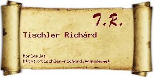 Tischler Richárd névjegykártya